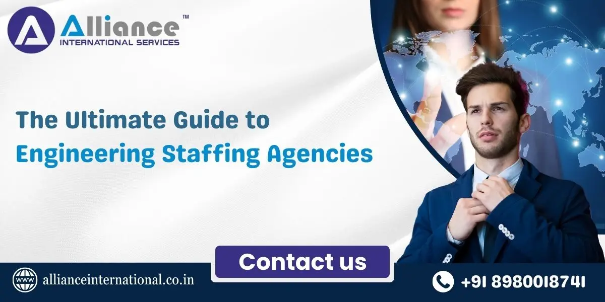 The Ultimate Guide to Engineering Staffing Agencies